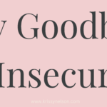 Say Goodbye to Insecurity – Embrace Your Unique Self