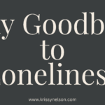 Say Goodbye to Loneliness: Embracing God’s Unfailing Presence